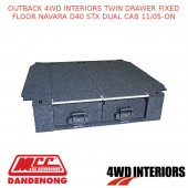 OUTBACK 4WD INTERIORS TWIN DRAWER FIXED FLOOR NAVARA D40 STX DUAL CAB 11/05-ON